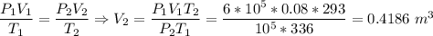 \dfrac{P_1V_1}{T_1} = \dfrac{P_2V_2}{T_2} \Rightarrow V_2 = \dfrac{P_1V_1T_2}{P_2T_1} = \dfrac{6*10^5*0.08*293}{10^5*336} = 0.4186~m^3