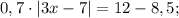 0,7 \cdot |3x-7|=12-8,5;