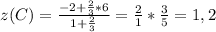 z(C)=\frac{-2+\frac{2}{3} *6}{1+\frac{2}{3} } =\frac{2}{1} *\frac{3}{5}=1,2