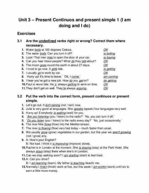 Exercises Unit 3Are the underlined verbs OK? Correct them where necessary. 1 Water boils at 100 degr