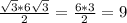 \frac{\sqrt{3} *6\sqrt{3} }{2} =\frac{6*3}{2} =9