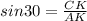 sin 30=\frac{CK}{AK}