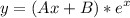 \displaystyle y=(Ax+B)*e^x