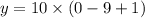 y = 10 \times (0 - 9 + 1)