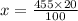 x = \frac{455 \times 20}{100 }