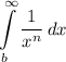 \displaystyle \int\limits^{\infty}_b {\frac{1}{x^n} } \, dx