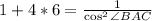 1+4*6=\frac{1}{\cos^2\angle BAC}