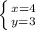 \left \{ {{x=4} \atop {y=3}} \right.