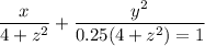 \displaystyle \frac{x^}{4+z^2} +\frac{y^2}{0.25(4+z^2)=1}