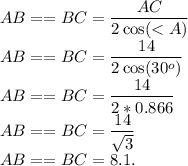 \displaystyle\\AB == BC = \frac{AC}{2\cos(