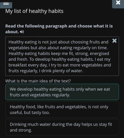 My list of healthy habits Read the following paragraph and choose what it is about. 6)What is the ma