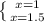 \left \{ {{x=1} \atop {x=1.5}} \right.