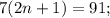 7(2n+1)=91;