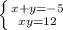 \left \{ {{x+y =-5} \atop {xy =12}} \right.