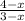 \frac{4-x}{3-x}