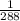 \frac{1}{288}