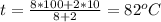 t=\frac{8*100+2*10}{8+2}=82^oC