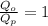 \frac{Q_o}{Q_p} = 1