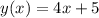 y(x) = 4x + 5