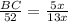 \frac{BC}{52} =\frac{5x}{13x}