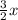 \frac{3}{2}x