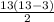 \frac{13(13-3)}{2}