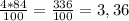 \frac{4*84}{100}= \frac{336}{100} =3,36