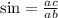 \sin = \frac{ac}{ab}