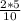 \frac{2*5}{10}