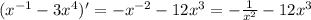 ( {x}^{ - 1} - 3 {x}^{4} )' = - {x}^{ - 2} - 12 {x}^{3} = - \frac{1}{ {x}^{2} } - 12 {x}^{3} \\