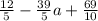 \frac{12}{5} - \frac{39}{5}a + \frac{69}{10}