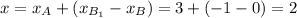 x = x_A + (x_{B_1}- x_B) = 3 + (-1 - 0) = 2