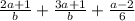 \frac{2a+1}{b}+\frac{3a+1}{b} +\frac{a-2}{6}