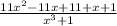 \frac{11x^{2} -11x+11+x+1}{x^{3}+1 }