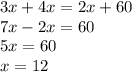 3x+4x=2x+60\\7x-2x=60\\5x=60\\x=12