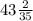 43 \frac{2}{35}