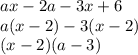 ax-2a-3x+6\\a(x-2)-3(x-2)\\(x-2)(a-3)\\