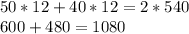 50*12+40*12=2*540\\600+480=1080