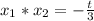 x_1*x_2=-\frac{t}{3}