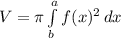 V = \pi \int\limits^a_b {f(x)^2} \, dx