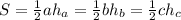 S=\frac{1}{2}ah_{a}=\frac{1}{2}bh_{b}=\frac{1}{2}ch_{c}