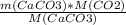 \frac{m(CaCO3)*M(CO2)}{M(CaCO3)}