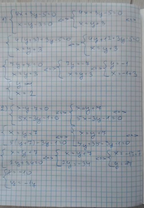 ТУТ ЗА ОБМАН БАН! 1)4x + 3y - 5 = 0, x - y - 3 = 0.2)x - y - 7 = 0, 5x - 3y - 1 = 0.3)6x + 5y - 6 =