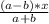 \frac{(a-b)*x}{a+b}