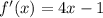 f'(x) = 4x - 1