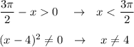 \dfrac{3\pi}{2}-x0\ \ \ \to \ \ x