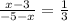 \frac{x-3}{ -5-x} =\frac{1}{3}