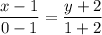 \displaystyle \frac{x-1}{0-1} =\frac{y+2}{1+2}