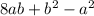 8ab + {b}^{2} - {a}^{2}