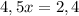 4,5x=2,4